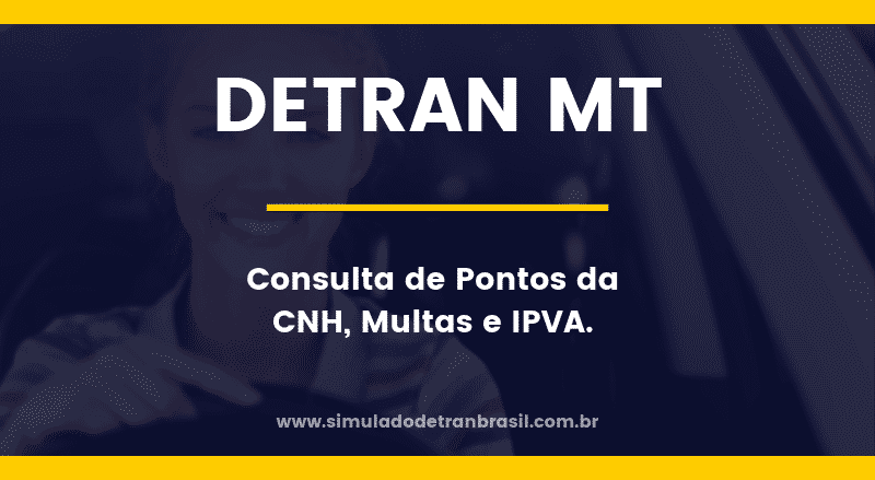 Detran MT Mato Grosso - Consulta de Pontos da CNH, Multas 