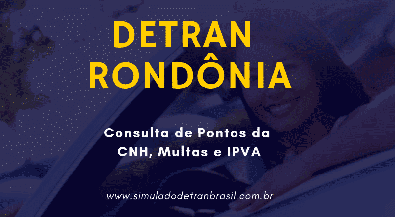 Detran RO – Rondônia – Consulta de Pontos da CNH, Multas e IPVA