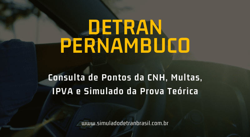 Detran PE Pernambuco – Consulta de Pontos da CNH, Multas e IPVA